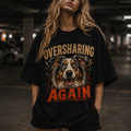 Intransitive Dog Australian Shepherd Tee - Oversharing Again
